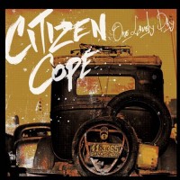 Purchase Citizen Cope - One Lovely Day