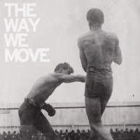 Purchase Langhorne Slim - The Way We Move (With The Law)