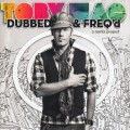 Buy tobyMac - Dubbed & Freq'd: A Remix Project Mp3 Download