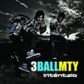 Buy 3Ball Mtv - Intentalo Mp3 Download