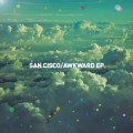 Buy San Cisco - Awkward (EP) Mp3 Download