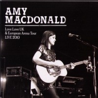 Purchase Amy Macdonald - Love Love: UK & European Tour 2010 (Live) CD1