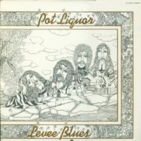 Purchase Potliquor - Levee Blues (Vinyl)