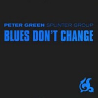 Purchase Peter Green - Blues Don't Change