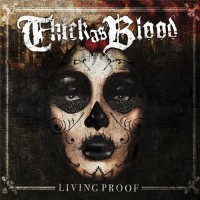 Purchase Thick As Blood - Living Proof