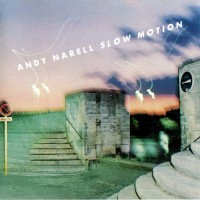 Purchase Andy Narell - Slow Motion