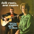Buy Davy Graham & Shirley Collins - Folk Roots, New Routes (Vinyl) Mp3 Download