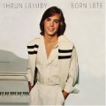 Buy Shaun Cassidy - Born Late (Vinyl) Mp3 Download