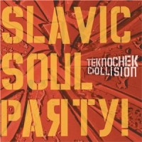 Purchase Slavic Soul Party! - Teknochek Collision