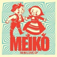 Purchase Meiko - I'm In Love (EP)