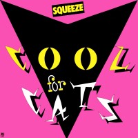 Purchase Squeeze - Cool For Cats (Vinyl)
