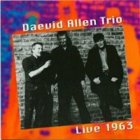 Purchase Daevid Allen Trio - Live 1963