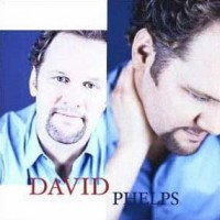 Purchase David Phelps - Self Titled