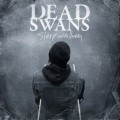 Buy Dead Swans - Sleepwalkers Mp3 Download