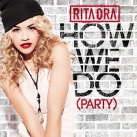 Purchase Rita Ora - How We Do (Party) (CDS)