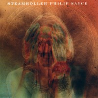 Purchase Philip Sayce - Steamroller