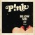 Buy Pink - Blow Me (One Last Kiss) (Prod. By Greg Kurstin) (CDS) Mp3 Download