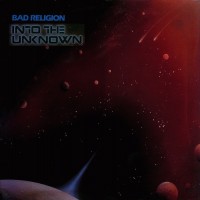 Purchase Bad Religion - Into The Unknown (Reissue 2004)