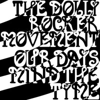 Purchase The Dolly Rocker Movement - Our Days Mind The Tyme