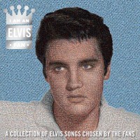Purchase Elvis Presley - I Am An Elvis Fan