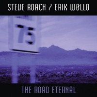 Purchase Steve Roach & Erik Wollo - The Road Eternal