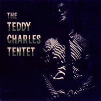 Purchase Teddy Charles Nonet & Tentet - Complete Recordings