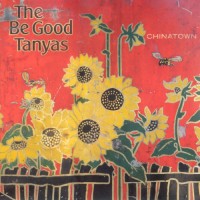 Purchase The Be Good Tanyas - Chinatown