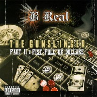 Purchase B Real - The Gunslinger Part II (Fist Full Of Dollars)