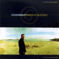 Purchase Eoghan Heaslip - Grace In The Wilderness