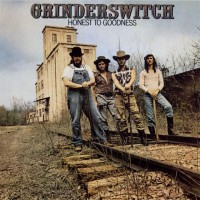 Purchase Grinderswitch - Honest To Goodness (Reissue 1994) (Bonus Tracks)