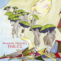 Purchase Immaculate Machine - Fables