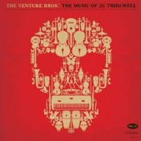 Purchase J.G. Thirlwell - The Venture Bros.: The Music Of Jg Thirlwell