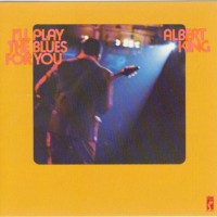 Purchase Albert King - I'll play the blues for you (Reissue 1992)
