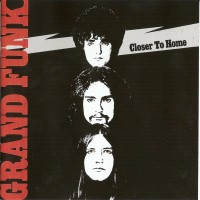 Purchase Grand Funk Railroad - Closer To Home (Remastered 2002)