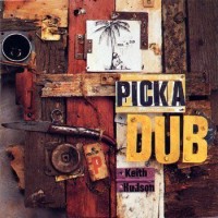 Purchase Keith Hudson - Pick A Dub