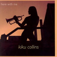 Purchase Kiku Collins - Here With Me