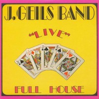 Purchase The J. Geils Band - Full House (Live) (Reissue 1995)