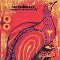 Purchase Lee Hazlewood - Requiem For An Almost Lady (Reissue 1999)