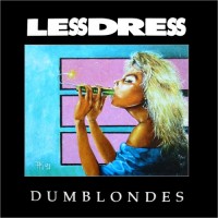 Purchase Lessdress - Dumblondes