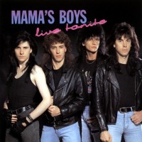 Purchase Mama's Boys - Live Tonite
