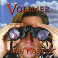 Purchase Brian Vollmer - When Pigs Fly