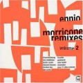Purchase Ennio Morricone - Remixes 2 CD1 Mp3 Download
