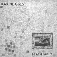 Purchase Marine Girls - Beach Party