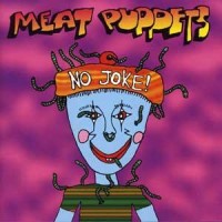 Purchase Meat Puppets - No Joke