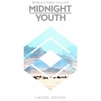 Purchase Midnight Youth - World Comes Calling (Limited Edition)