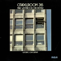 Purchase Mike Westbrook - Citadel/Room 315 (Remastered 2006)