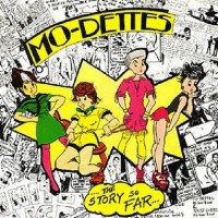 Purchase Mo-dettes - The Story So Far (Reissue 2002)