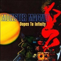 Purchase Monster Magnet - Dopes To Infinity