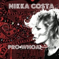 Purchase Nikka Costa - Pro*Whoa! (EP)