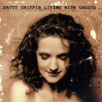Purchase Patty Griffin - Living With Ghosts